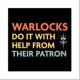 Warlocks Do It With Help From Their Patron, DnD Warlock Class Posters and Art